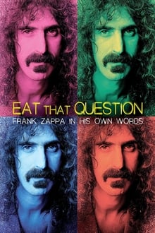 Poster do filme Eat That Question: Frank Zappa in His Own Words