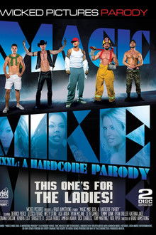 Magic Mike XXXL: A Hardcore Parody