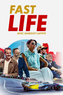 FAST LIFE - Avec Margot Laffite