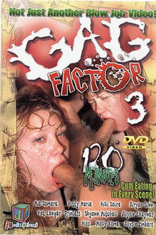 Gag Factor 3