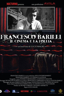 Francesco Barilli - Il cinema e la follia