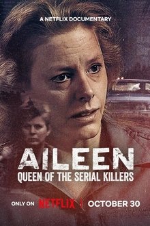 Aileen: Regina ucigașilor în serie