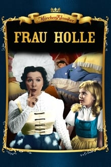 Frau Holle - Das Märchen von Goldmarie und Pechmarie