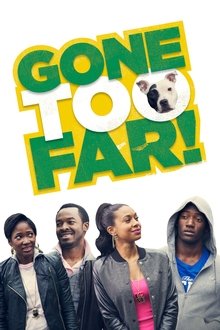 Poster do filme Gone Too Far!