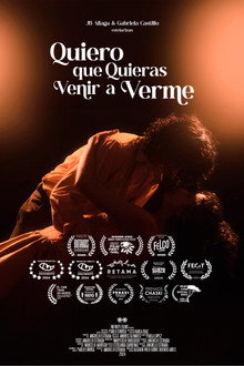 Quiero que Quieras Venir a Verme