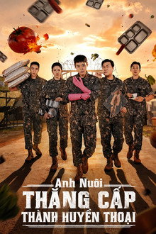 Anh Nuôi - Thăng Cấp Thành Huyền Thoại
