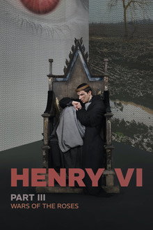 RSC Live: Henry VI, Part 3