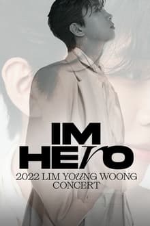 Poster do filme IM HERO: 2022 임영웅 콘서트