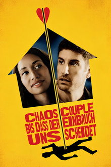Chaos Couple: Bis das der Einbruch uns scheidet