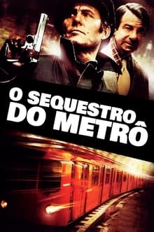 Poster do filme O Sequestro do Metrô