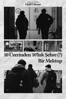 10 Üzerinden 10'luk Şehre (?) Bir Mektup