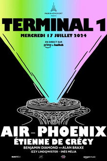Terminal 1 : Air, Phoenix et Étienne de Crécy