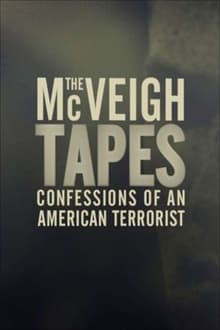 Poster do filme The McVeigh Tapes: Confessions of an American Terrorist