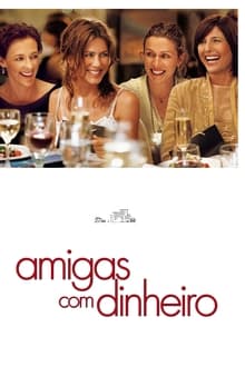 Poster do filme Amigas com Dinheiro