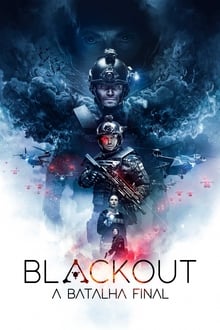 Poster do filme Blackout: A Batalha Final