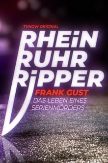 Poster da série Der Rhein-Ruhr-Ripper Frank Gust