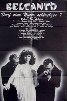 Bel Canto or May a Hooker Sob?