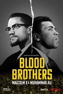 Blood Brothers Malcolm X and Muhammad Ali 2021