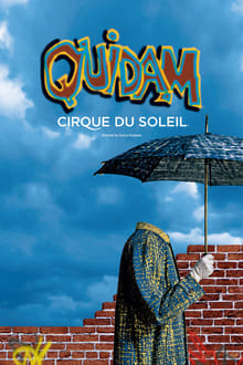 Poster do filme Cirque du Soleil: Quidam