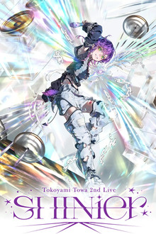 Tokoyami Towa 2nd Live “SHINier”