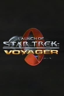 Poster do filme Launch of Star Trek: Voyager