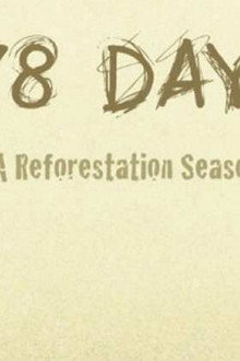 78 days: A Tree Planting Documentary