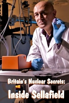 Poster do filme Britain's Nuclear Secrets: Inside Sellafield