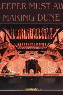 The-Sleeper-Must-Awaken-Making-Dune