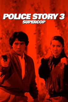 Police Story 3: Supercop Legendado