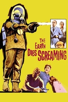 Poster do filme The Earth Dies Screaming