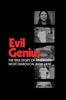 Evil Genius: The True Story of America's Most Diabolical Bank Heist tv show poster