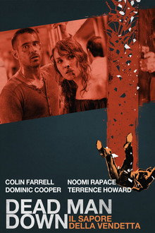 Dead Man Down - Il sapore della vendetta