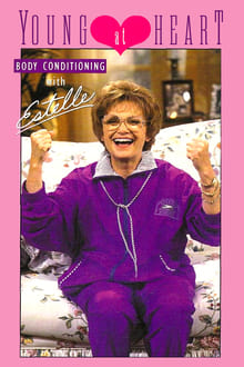 Young at Heart: Body Conditioning with Estelle movie poster