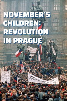 November's Children: Revolution in Prague