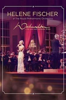 Poster do filme Helene Fischer - Weihnachten - Live aus der Hofburg Wien