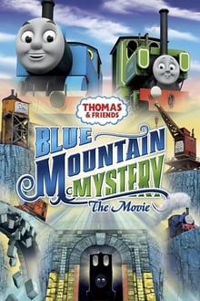 Poster do filme Thomas & Friends: Blue Mountain Mystery - The Movie