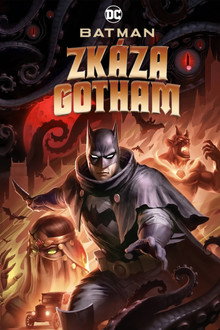 Batman: Zkáza Gothamu