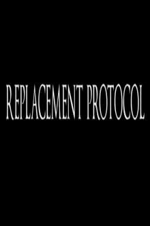 Replacement Protocol movie poster