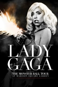 Poster do filme Lady Gaga Presents: The Monster Ball Tour at Madison Square Garden