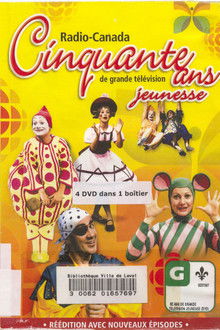 Radio-Canada Fifty Years of Great Children Television