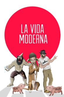 Poster da série La Vida Moderna
