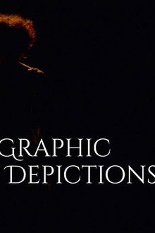 Graphic Depictions