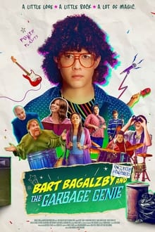 Poster do filme Bart Bagalzby and the Garbage Genie