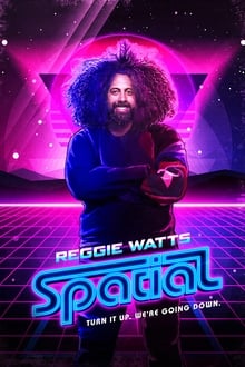 Poster do filme Reggie Watts: Spatial