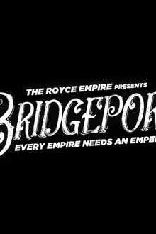 Bridgeport: The Movie