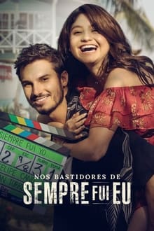 Poster do filme Nos Bastidores de Sempre Fui Eu