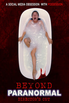 Poster do filme Beyond Paranormal Director's Cut