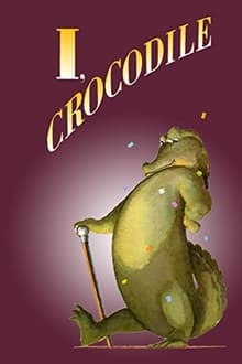 Poster do filme I, Crocodile