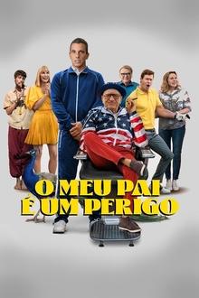 Poster do filme Meu Pai é um Perigo