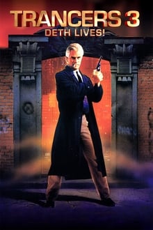 Poster do filme Trancers III - A Luta Pela Sobrevivência